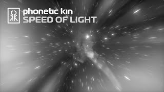 Phonetic Kin - Speed of Light [OFFICIAL LYRIC VIDEO]