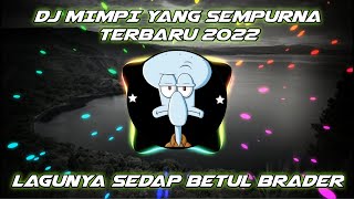 Download lagu DJ MIMPI YANG SEMPURNA - PETERPAN || TERBARU || MUSIK SANTAY mp3