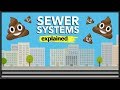 How Do Sewer Systems Work