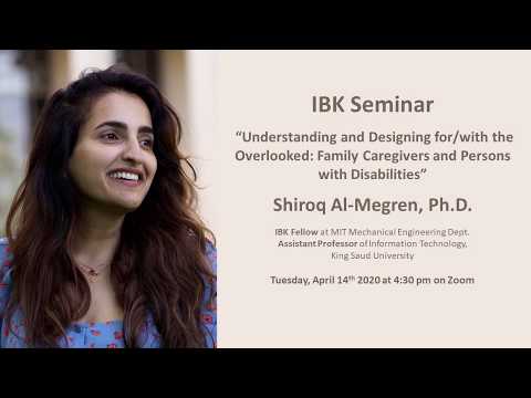 IBK Seminar: Dr. Shiroq Al-Megren "Understanding and Designing for/with the Overlooked"
