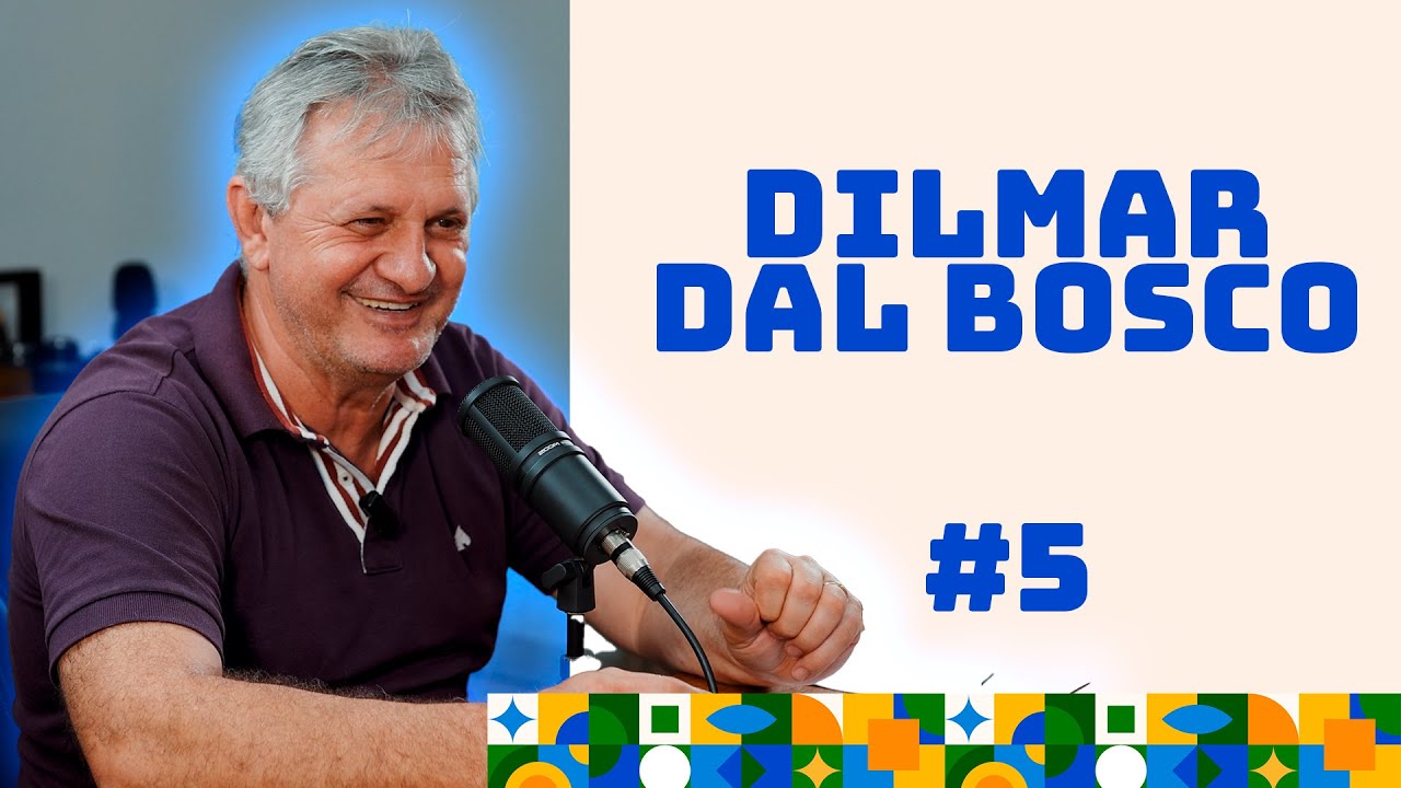 Dilmar Dal Bosco - FalaNortão #5