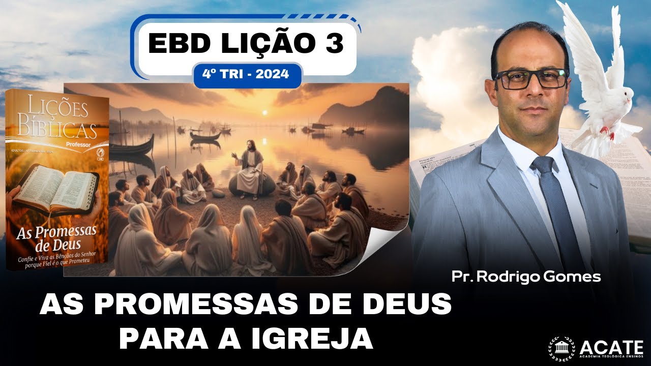 EBD Lição 3 (Adultos) - As Promessas de Deus para a Igreja - 4º Tri 2024