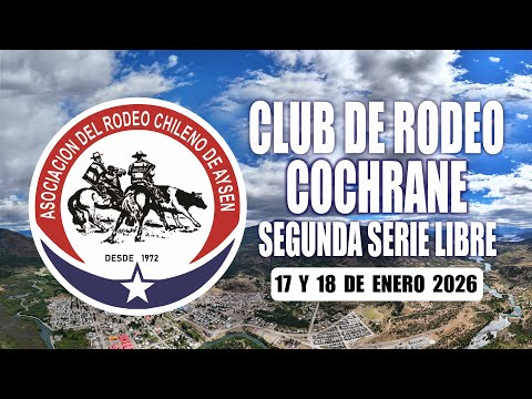 SEGUNDA SERIE LIBRE - RODEO CHILENO DE COCHRANE 2026