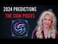 2024 Sign Predictions: Pisces
