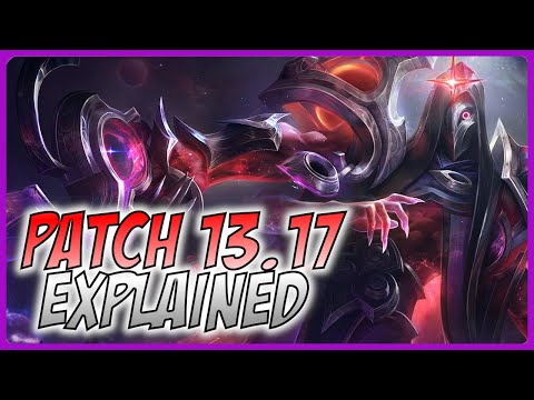 3 Minute Patch 13.17 Guide - A Guide for League of Legends