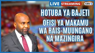 🔴LIVE: HOTUBA YA BAJETI OFISI YA MAKAMU WA RAIS (MUUNGANO NA MAZINGIRA)