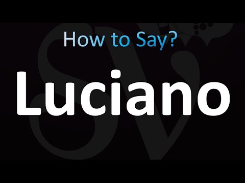 How to Pronounce Luciano (correctly!)