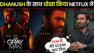 Netflix ने बनाया Dhanush के Fans का मज़ाक | The Gray Man Trailer | Dhanush | The Gray Man