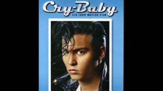 Cry baby soundtrack- a teenage prayer