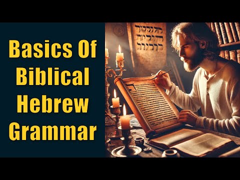 Basic Grammar of Biblical Hebrew