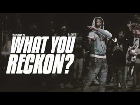 Digga D X B Lovee - What You Reckon (432hz)