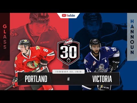 WHL IN 30 || Portland Winterhawks vs Victoria Royals – February 23, 2018
