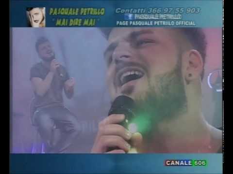 Pasquale Petrillo - Nun te cerche chiù (Album Mai dire Mai)