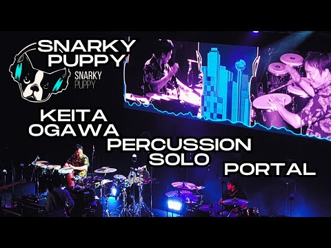 SNARKY PUPPY - "PORTAL" (KEITA OGAWA PERCUSSION SOLO)