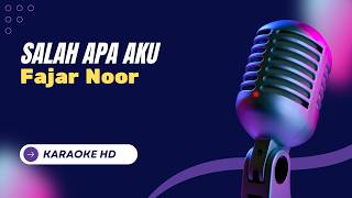 Download lagu 🎤 KARAOKE Salah Apa Aku - Fajar Noor 🎤 HD (Original Music) mp3