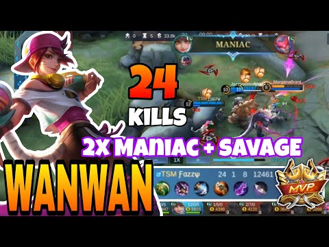 2X MANIAC 1X SAVAGE 24 KILLS | WANWAN BEST BUILD 2022 |  WANWAN GAMEPLAY | MOBILE LEGENDS BANG BANG