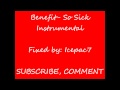 Benefit- So Sick Instrumental 
