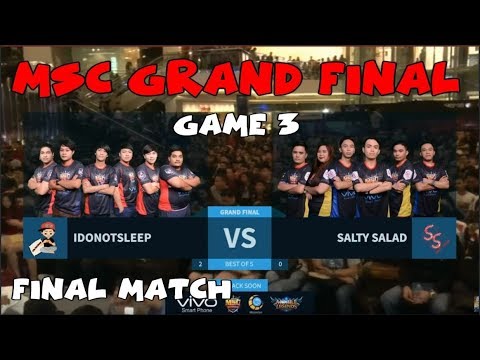 I DONT SLEEP VS SALTY SALAD (GAME 3) | FINAL MATCH | MSC GRAND FINAL 2017