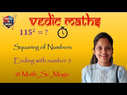 Vedic Maths Magic: Square Numbers Ending in 5 Instantly!