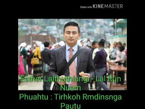 Rda hlate : Esther Lalthuthlungi - Lal Rûn Nuam