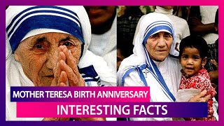 Mother Teresa 110th Birth Anniversary: 11 Interesting Facts About The Renowned Saint | DOWNLOAD THIS VIDEO IN MP3, M4A, WEBM, MP4, 3GP ETC