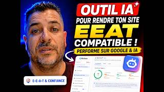 SEO&GEO - Un outil IA pour rendre ton site EEAT compatible et tu vas performer sur Google & IA !