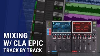 Video thumbnail for Add Depth Track By Track – Mixing an Entire Song with CLA Epic by Waves Audio