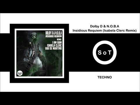 Dolby D & N.O.B.A - Insidious Requiem (Isabela Clerc Remix) [Techno] [Dolma Records]