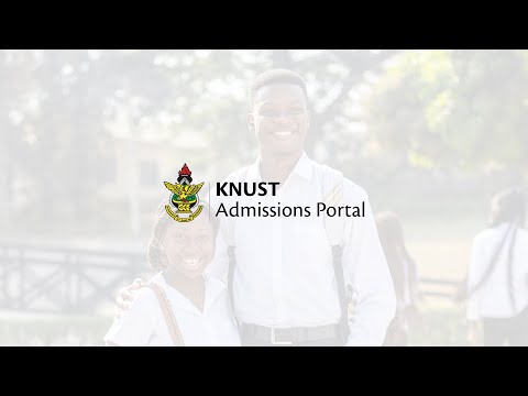 KNUST Admissions Portal Tutorial