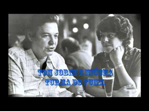 Tom Jobim e Miúcha - "Turma do Funil"