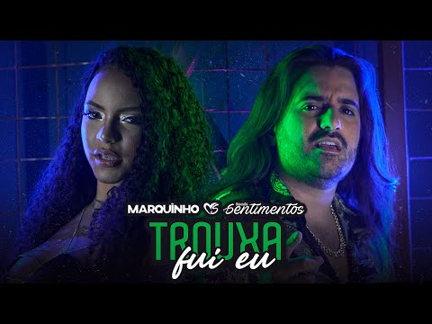 Banda Sentimentos e Marquinho - Trouxa fui eu (Clipe Oficial)