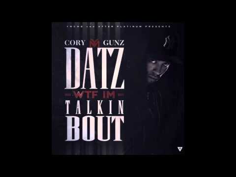 Cory Gunz   Intro Dats WTF Im Talkin Bout Mixtape]