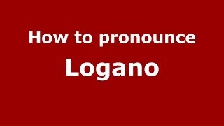 How to pronounce Logano