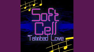 Tainted Love (Re-Recorded / Remastered)