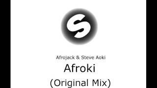 Afrojack &amp; Steve Aoki - Afroki OUT NOW!