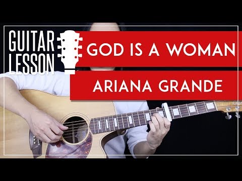 God Is A Woman Guitar Tutorial - Ariana Grande Guitar Lesson 🎸 |Fingerpicking + Strumming + Cover|