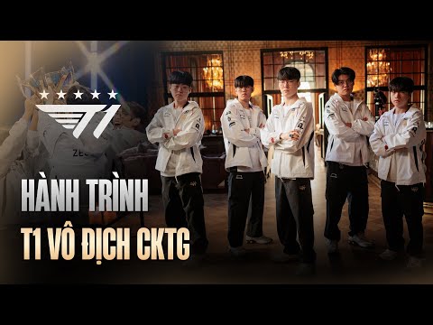 HÀNH TRÌNH T1 LÊN NGÔI VÔ ĐỊCH | HỒI 14 CKTG - KỶ NGUYÊN MỚI CỦA NHÀ VUA BẤT TỬ