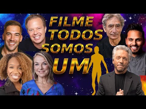TODOS SOMOS UM JOE DISPENZA GREGG BRADEN GABOR MATE