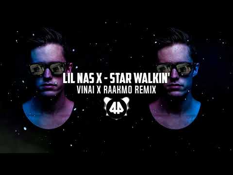 Lil Nas X - STAR WALKIN' (VINAI x RAAKMO Remix)