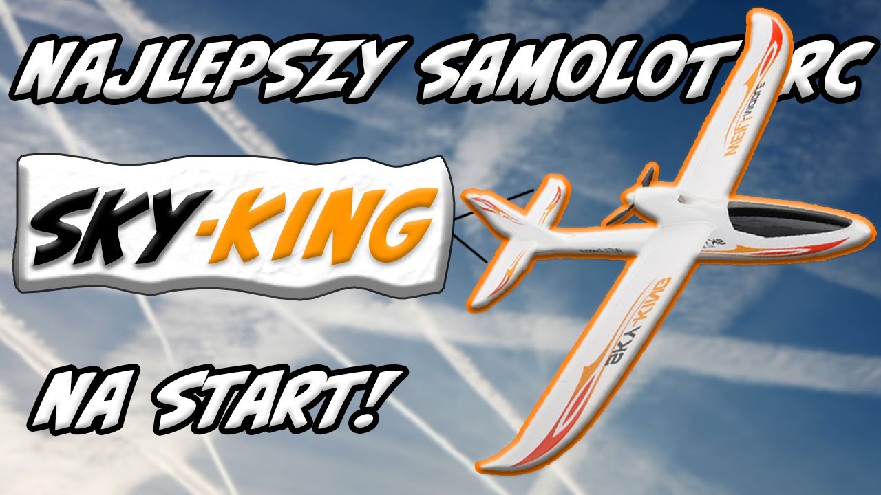 Watch Najlepszy SAMOLOT na początek, czyli SKY KING! Samolot na start | LOT i OMÓWIENIE - recenzja! now Najlepszy SAMOLOT na początek, czyli SKY KING! Samolot na start | LOT i OMÓWIENIE - recenzja!