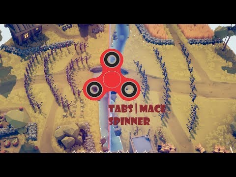 TABS | MACE SPINNER VS EVERY UNITS