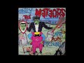 The Meteors Only The Meteors Are Pure Psychobilly Full Album 1997