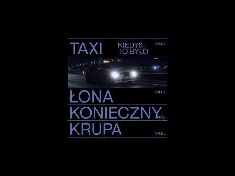 Łona x Konieczny x Krupa – KIEDYŚ TO BYŁO