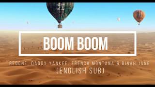 Boom Boom - RedOne, Daddy Yankee, French Montana & Dinah Jane  (English Sub)