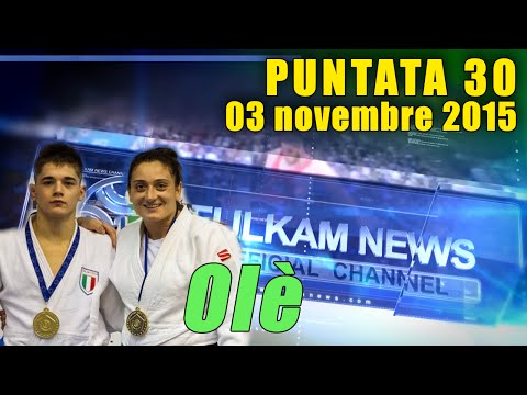 FIJLKAM NEWS 30 - Olè!