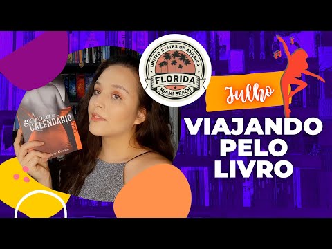 Viajando Pelo Livro - JULHO || Miami - Flrida