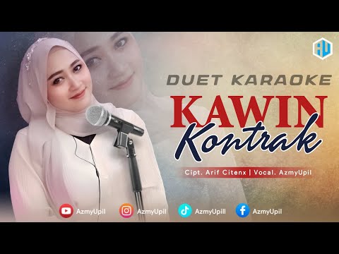 KAWIN KONTRAK - KARAOKE DUET UNTUK COWOK - BERSAMA AZMYUPIL
