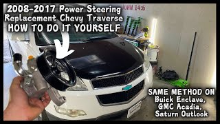 How To Replace Power Steering Pump On 2008-2017 Chevy Traverse,Buck Enclave ,Saturn Outlook
