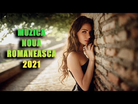 Cele Mai Ascultate Melodii Romanesti 2021 🇷🇴 Muzica Noua Romaneasca Iunie 2021 ❄Top Hits 2021