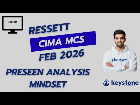 CIMA MCS Nov 2025 Feb 2026 | Ressett Preseen Analysis Mindset and Exam Approach